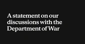 Statement from Dario Amodei on our discussions with the Department of War